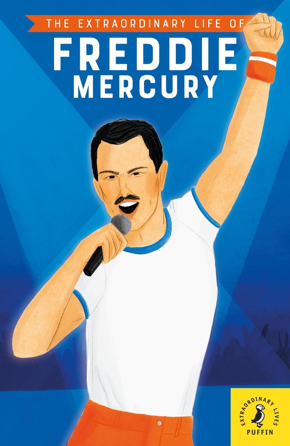 Cover: 9780241433966 | The Extraordinary Life of Freddie Mercury | Michael Lee Richardson