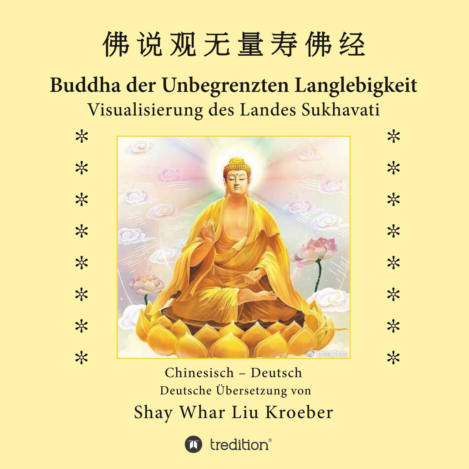 Cover: 9783749770366 | Buddha der Unbegrenzten Langlebigkeit | Shay Whar Kroeber | Buch