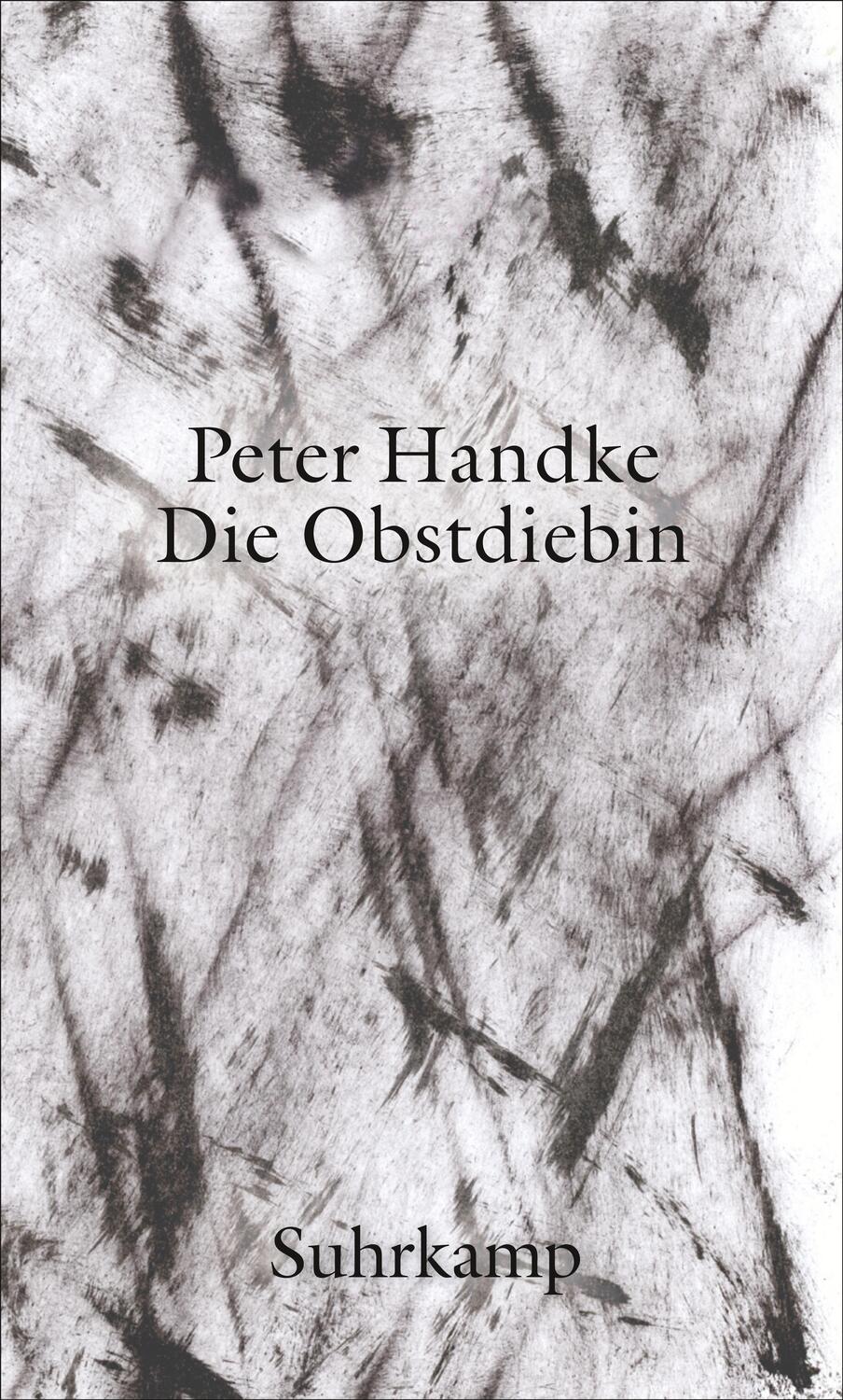 Cover: 9783518427576 | Die Obstdiebin oder Einfache Fahrt ins Landesinnere | Peter Handke