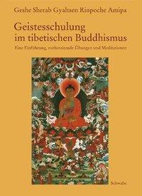 Cover: 9783796520709 | Geistesschulung im tibetischen Buddhismus | Geshe S Amipa | Deutsch