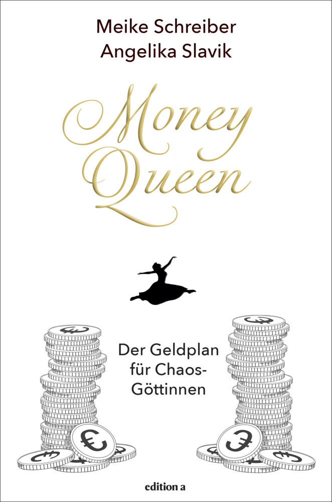 Cover: 9783990013311 | Money Queen | Der Geldplan für Chaos-Göttinnen | Schreiber (u. a.)