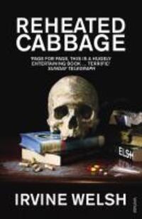 Cover: 9780099506997 | Reheated Cabbage | Irvine Welsh | Taschenbuch | 275 S. | Englisch