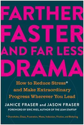 Cover: 9781637742891 | Farther, Faster, and Far Less Drama | Janice Fraser (u. a.) | Buch
