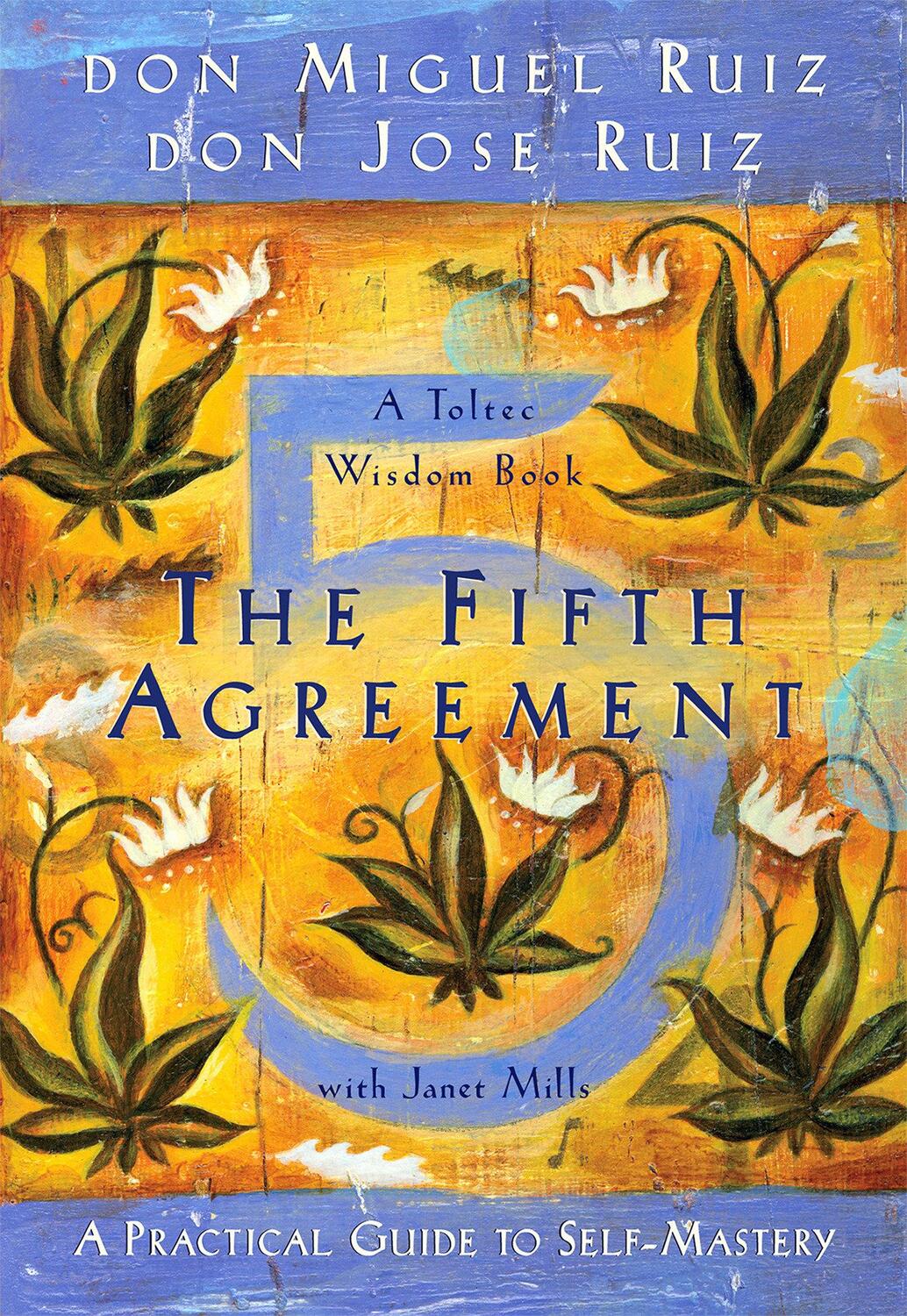 Cover: 9781878424617 | The Fifth Agreement: A Practical Guide to Self-Mastery | Ruiz (u. a.)
