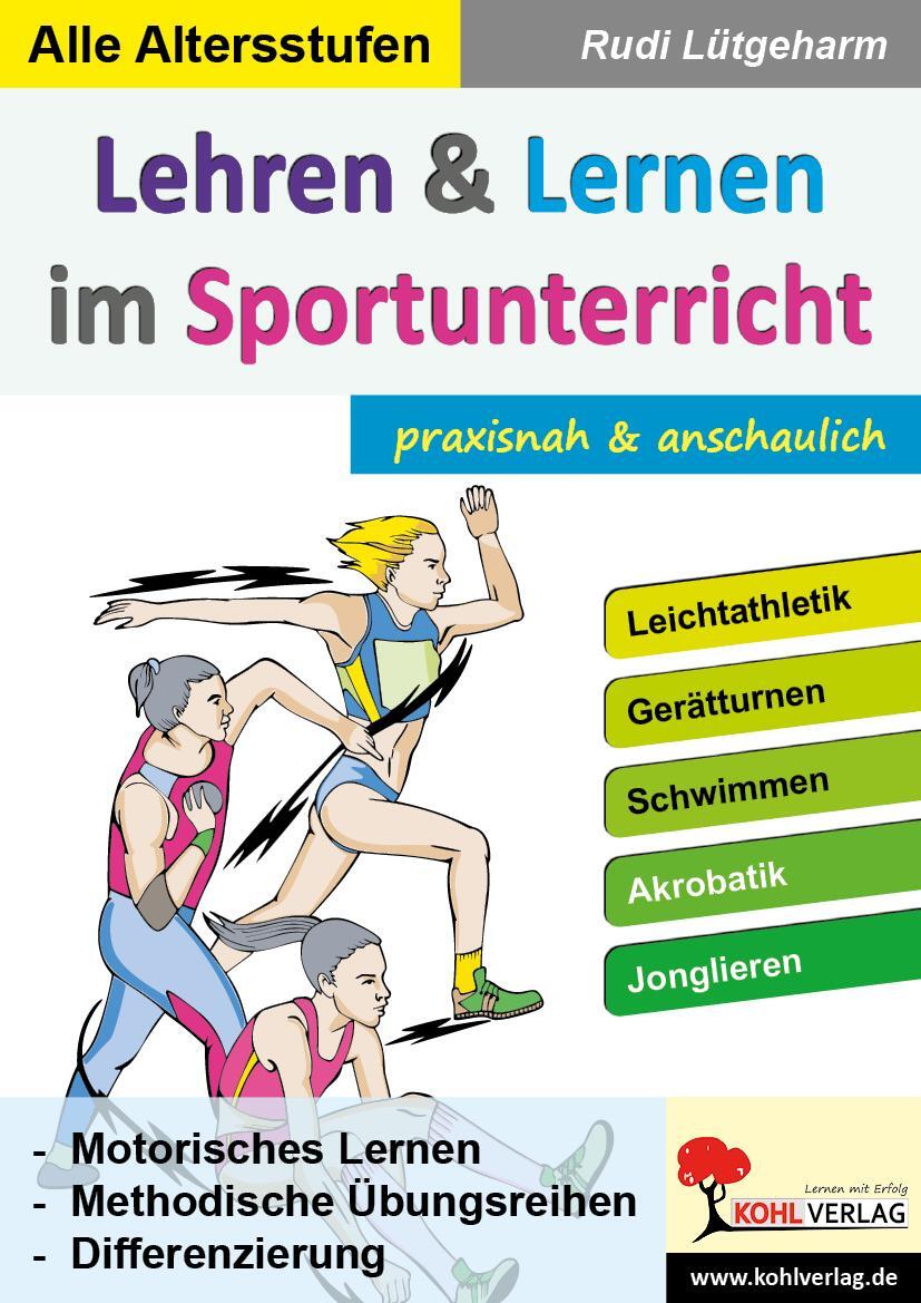 Cover: 9783966242820 | Lehren & Lernen im Sportunterricht | Rudi Lütgeharm | Taschenbuch
