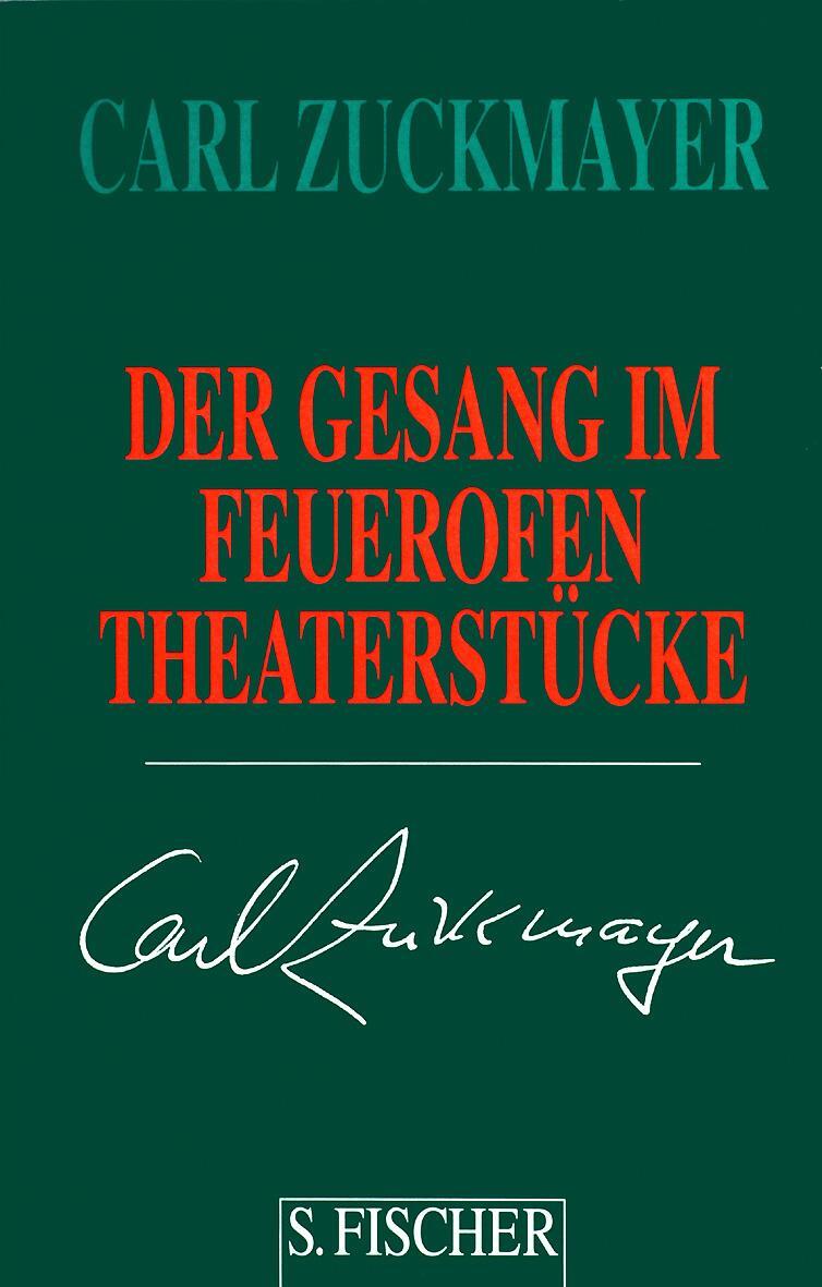 Cover: 9783100965455 | Der Gesang im Feuerofen | Theaterstücke 1950-1953 | Carl Zuckmayer