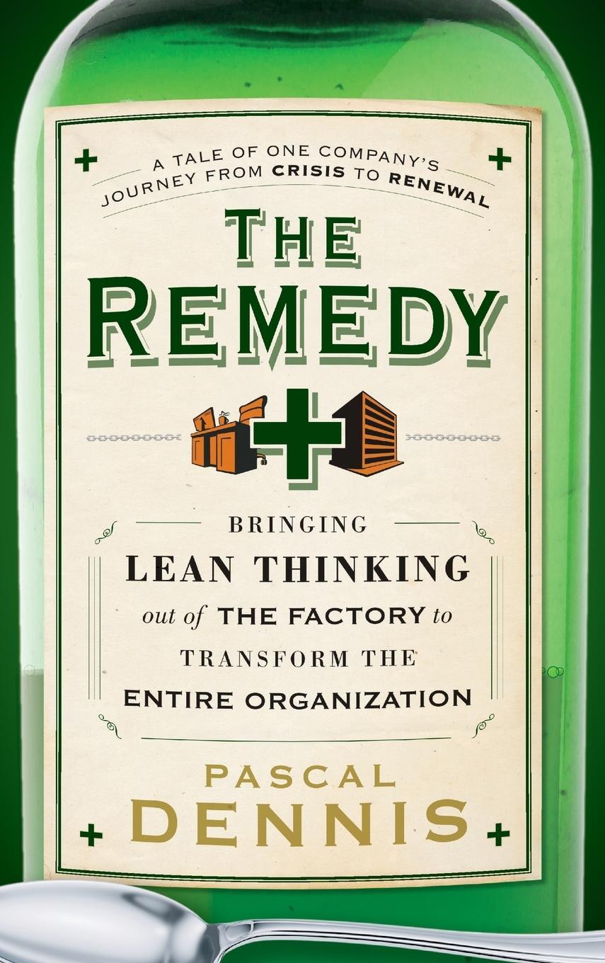 Cover: 9780470556856 | The Remedy | Pascal Dennis | Buch | HC gerader Rücken kaschiert | 2010
