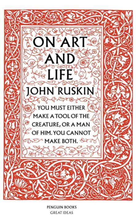 Cover: 9780141018959 | On Art and Life | John Ruskin | Taschenbuch | Penguin Great Ideas