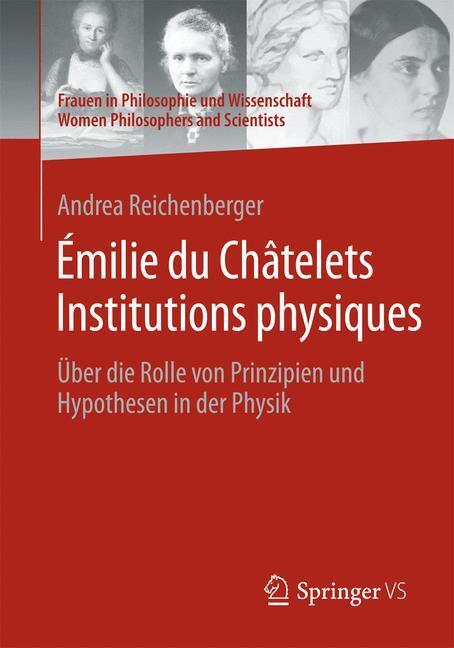 Cover: 9783658125448 | Émilie du Châtelets Institutions physiques | Andrea Reichenberger