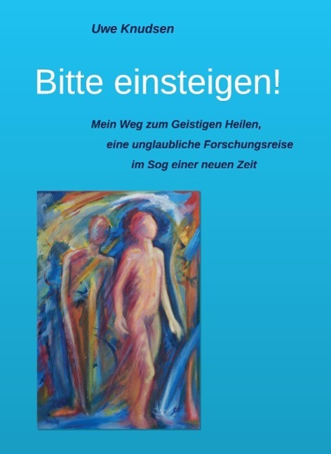 Cover: 9783732327447 | Bitte einsteigen! | Uwe Knudsen | Taschenbuch | Paperback | tredition