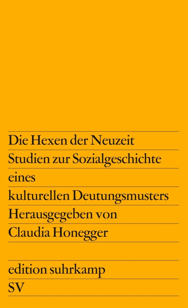 Cover: 9783518107430 | Die Hexen der Neuzeit | Claudia Honegger | Taschenbuch | 394 S. | 1978