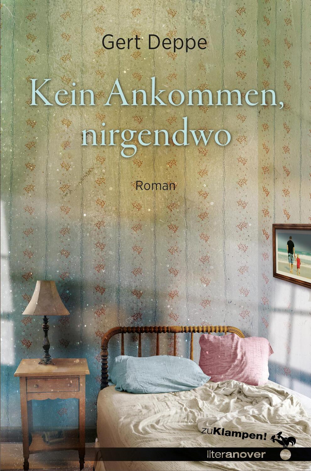 Cover: 9783866748293 | Kein Ankommen, nirgendwo | Roman | Gert Deppe | Taschenbuch | 248 S.