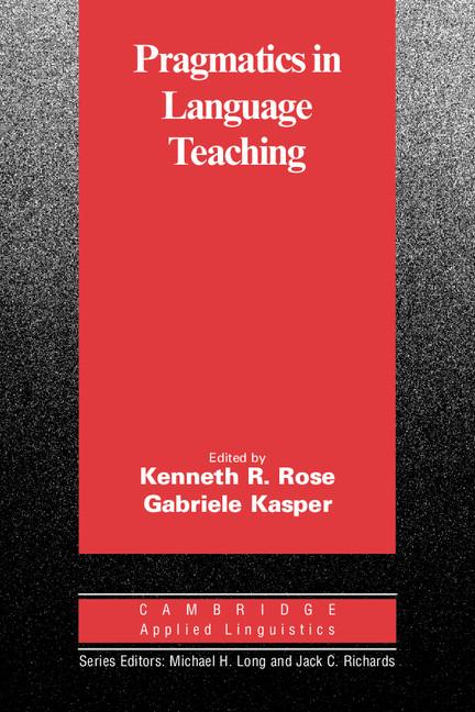 Cover: 9780521008587 | Pragmatics in Language Teaching | Kenneth R. Rose | Taschenbuch | 2001