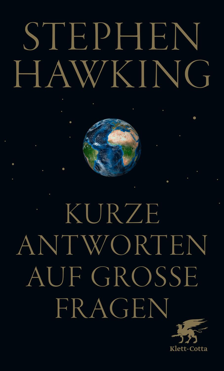 Cover: 9783608983838 | Kurze Antworten auf große Fragen | Stephen Hawking | Taschenbuch