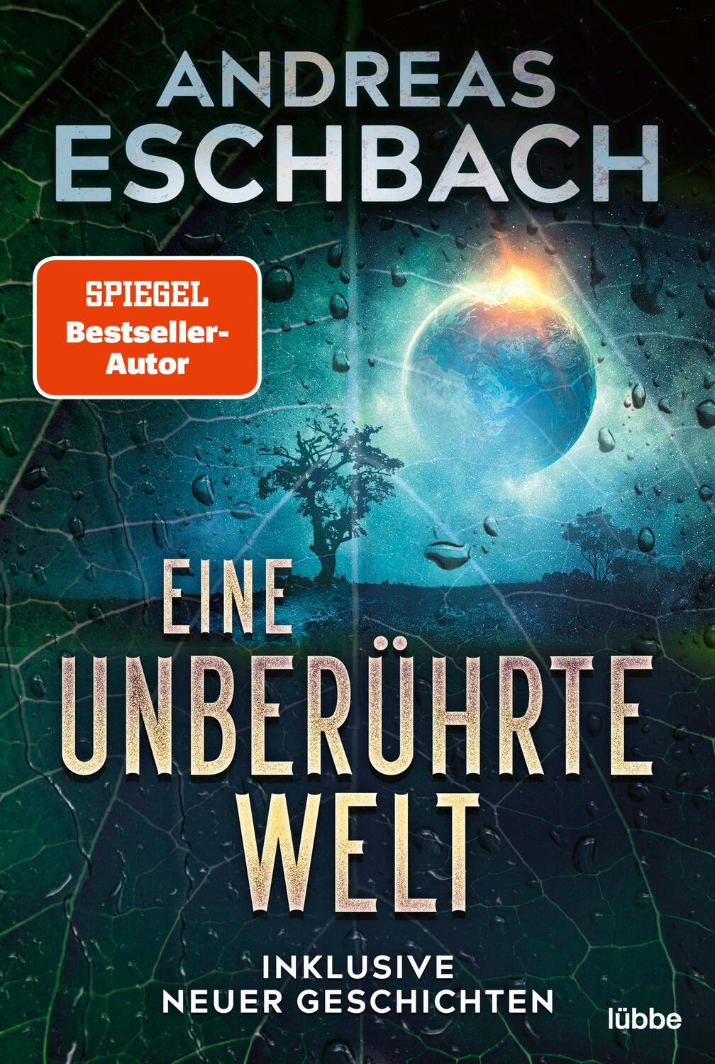 Cover: 9783404187676 | Eine unberührte Welt | Inklusive neuer Geschichten | Andreas Eschbach