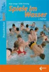 Cover: 9783785318362 | Spiele im Wasser | Anja Lange (u. a.) | Taschenbuch | Deutsch | 2011