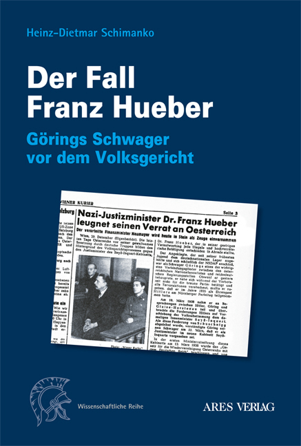 Cover: 9783990810736 | Der Fall Franz Hueber | Görings Schwager vor dem Volksgericht | Buch
