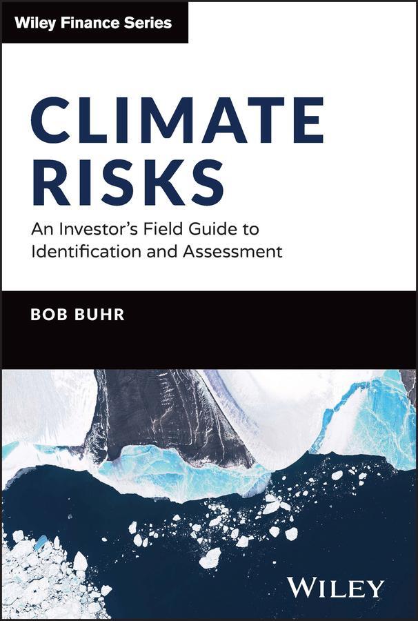 Cover: 9781394187362 | Climate Risks | Bob Buhr | Buch | The Wiley Finance Series | 256 S.