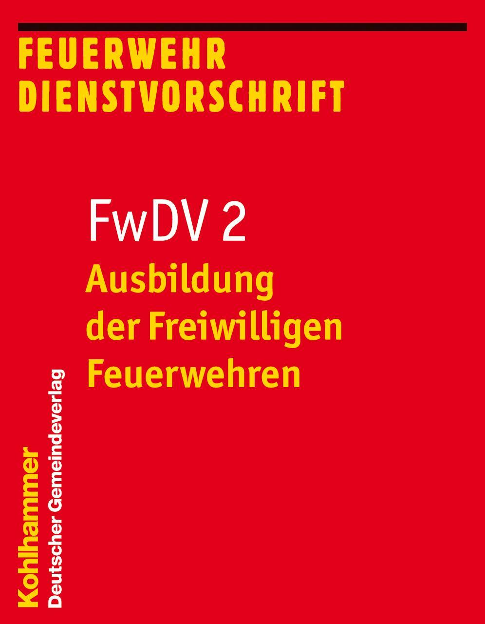 Cover: 9783555015842 | Ausbildung der Freiwilligen Feuerwehren | Taschenbuch | Deutsch | 2012