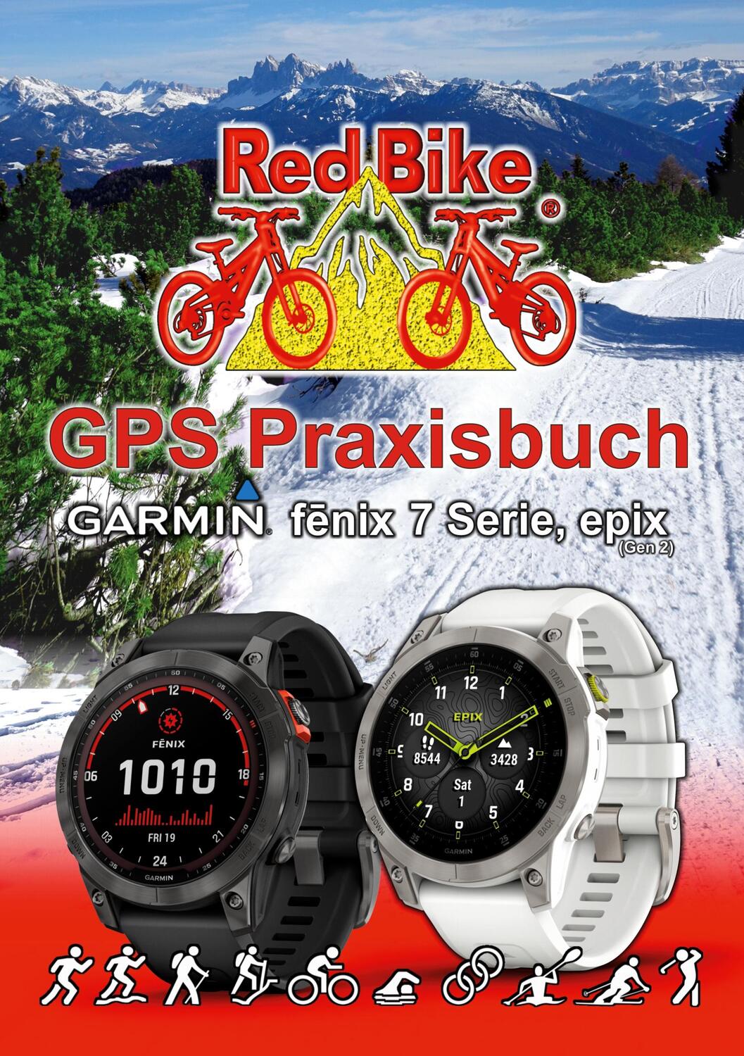 Cover: 9783756221202 | GPS Praxisbuch Garmin fenix 7 Serie/ epix (Gen2) | Red Bike, Nußdorf
