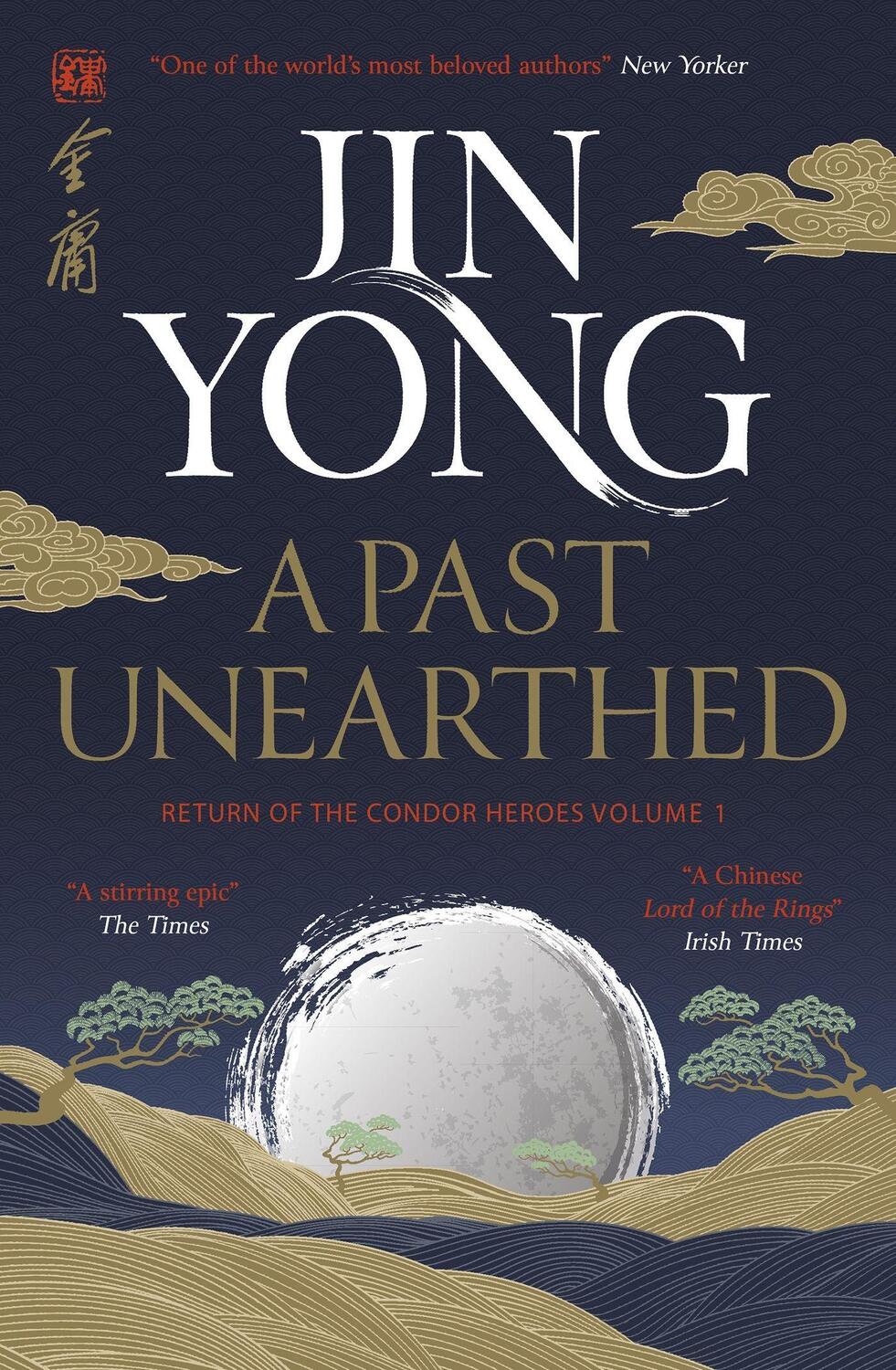 Cover: 9781529417500 | A Past Unearthed | Return of the Condor Heroes Volume 1 | Jin Yong