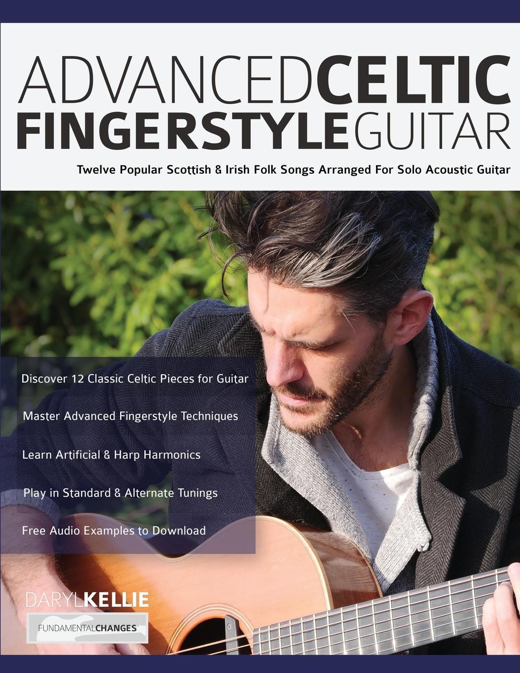 Cover: 9781789332117 | Advanced Celtic Fingerstyle Guitar | Daryl Kellie (u. a.) | Buch