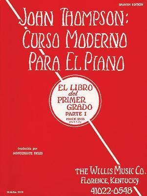 Cover: 9781458494283 | John Thompson's Modern Course for the Piano (Curso Moderno) - First...