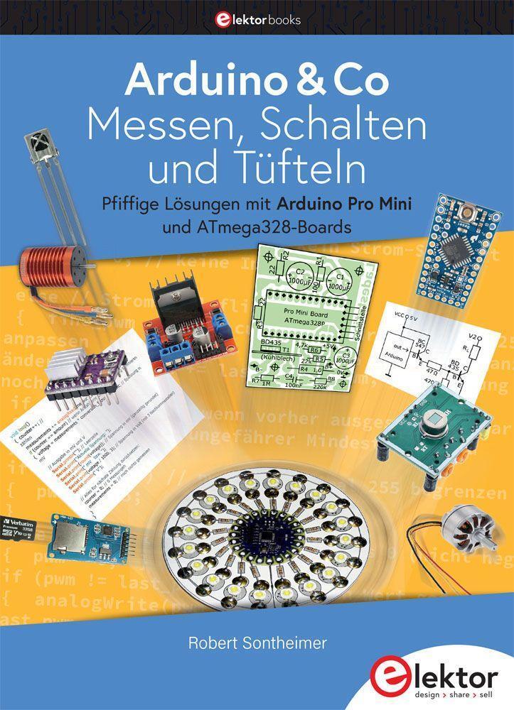 Cover: 9783895764776 | Arduino & Co - Messen, Schalten und Tüfteln | Robert Sontheimer | Buch