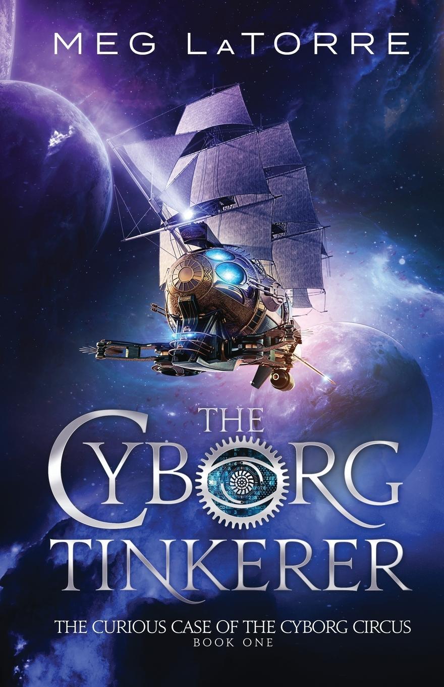 Cover: 9781734601800 | The Cyborg Tinkerer | Meg Latorre | Taschenbuch | Paperback | Englisch