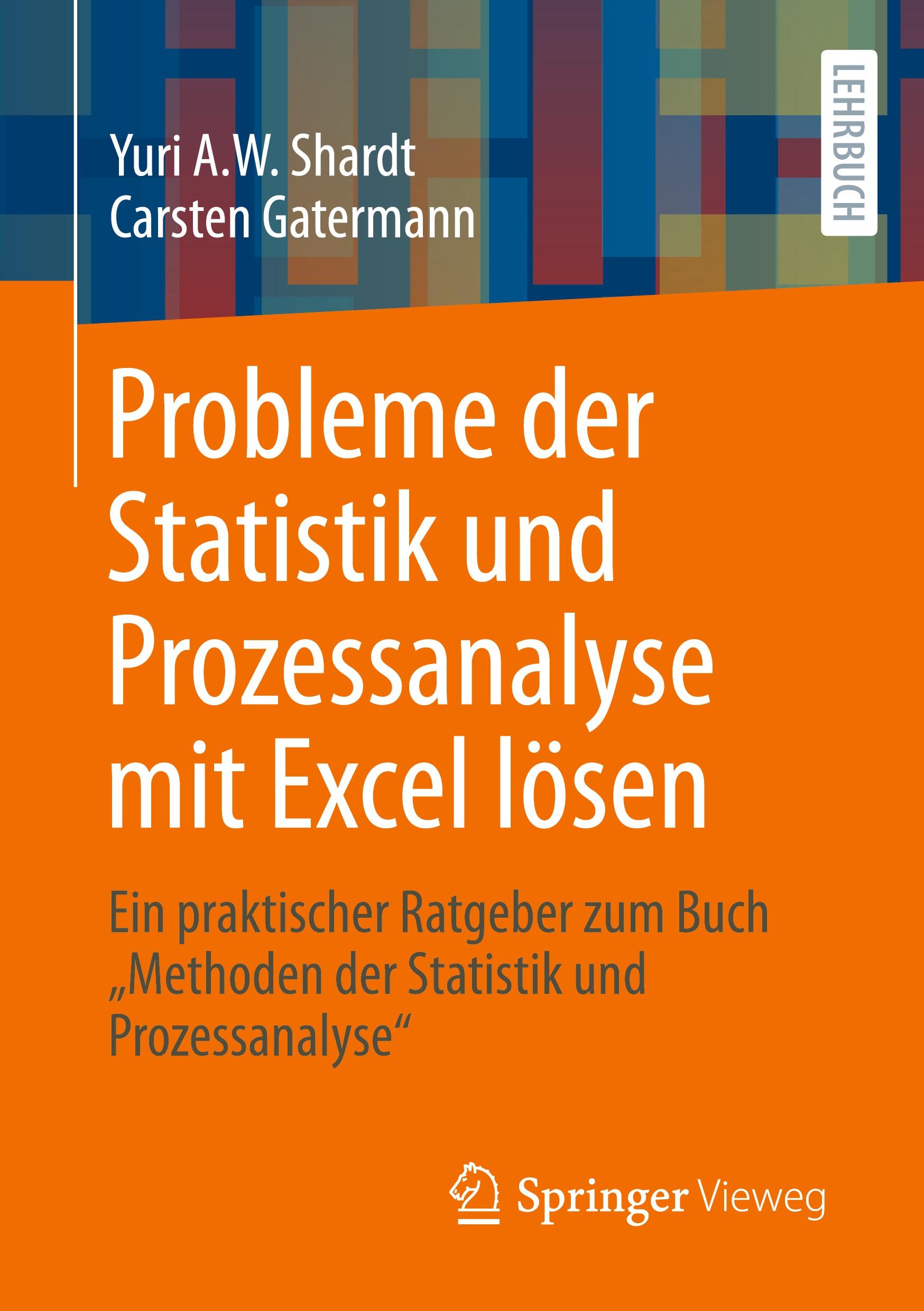 Cover: 9783662699607 | Probleme der Statistik und Prozessanalyse mit Excel lösen | Buch | xiv