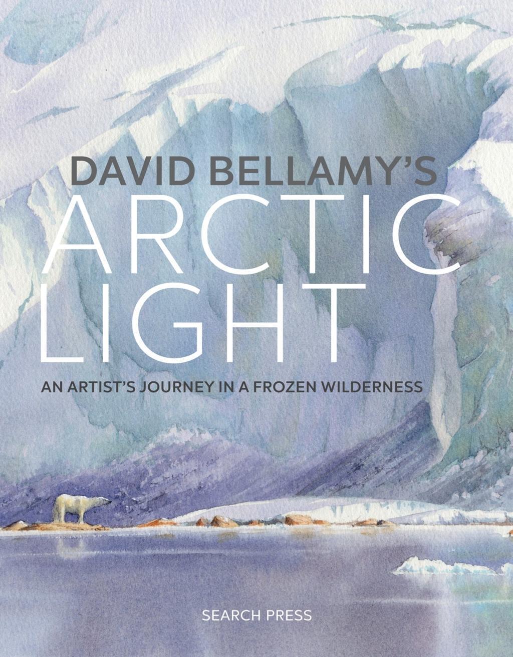Cover: 9781782214236 | David Bellamy's Arctic Light | David Bellamy | Buch | Gebunden | 2017