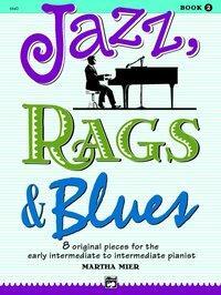 Cover: 9780739008508 | Jazz, Rags &amp; Blues, Bk 2: 8 Original Pieces for the Early...