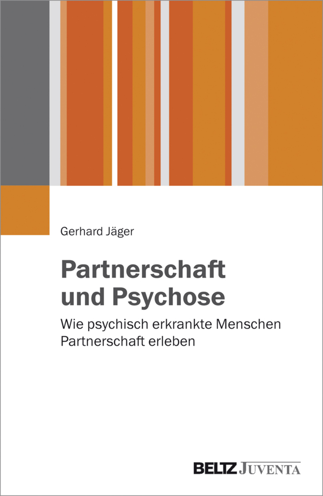 Cover: 9783779933366 | Partnerschaft und Psychose | Gerhard Jäger | Taschenbuch | 302 S.