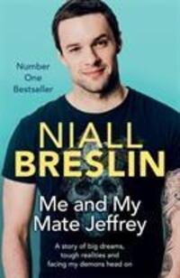 Cover: 9781473631885 | Me and My Mate Jeffrey | Niall Breslin | Taschenbuch | Englisch | 2016