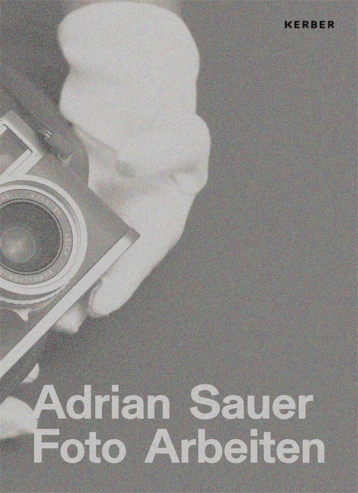 Cover: 9783735607201 | Adrian Sauer | Foto Arbeiten / Photo Works | Wagenfeld-Pleister | Buch