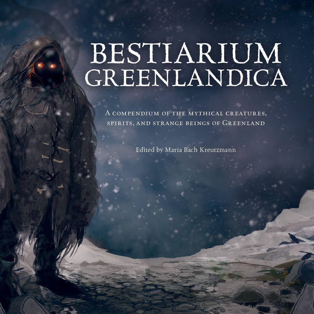 Cover: 9781777081706 | Bestiarium Greenlandica | Maria Bach Kreutzmann | Buch | Gebunden