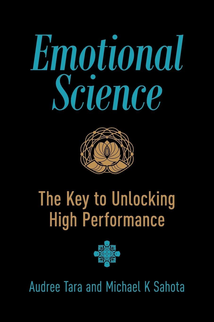 Cover: 9780994990495 | Emotional Science | The Key to Unlocking High Performance | Buch
