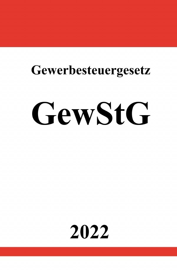 Cover: 9783754931974 | Gewerbesteuergesetz GewStG 2022 | Ronny Studier | Taschenbuch | epubli