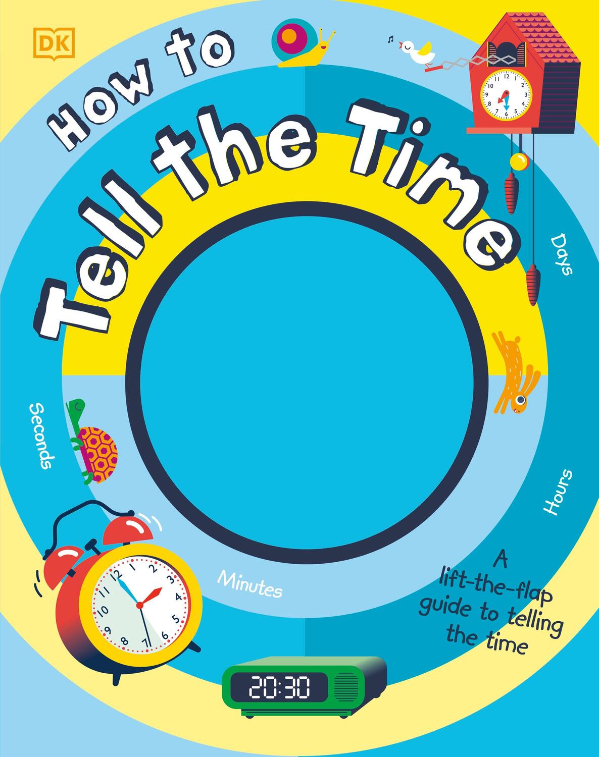 Cover: 9780241379257 | How to Tell the Time | A Lift-the-flap Guide to Telling the Time