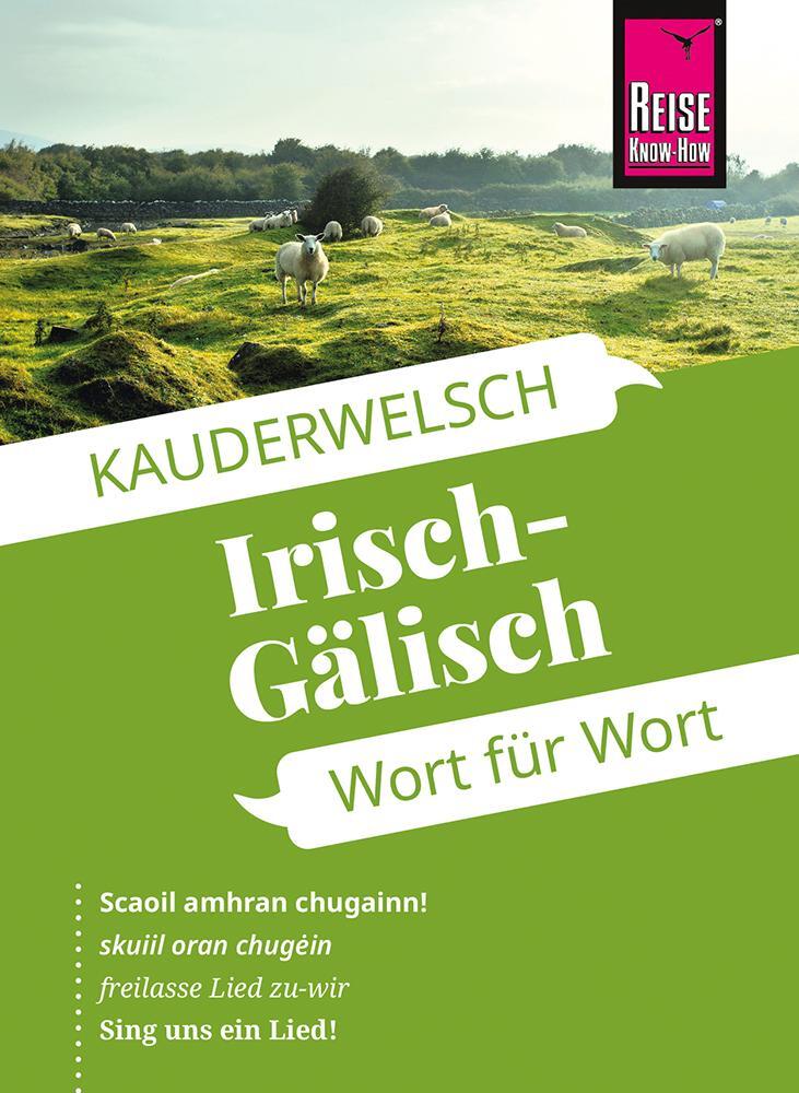 Cover: 9783831765935 | Reise Know-How Sprachführer Irisch-Gälisch - Wort für Wort | Kabel