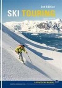 Cover: 9781906095642 | Ski Touring | A Practical Manual | Bruce Goodlad | Taschenbuch | 2018