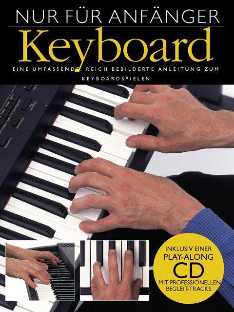 Cover: 9783937041209 | Nur für Anfänger - Keyboard | Taschenbuch | Deutsch | 2003