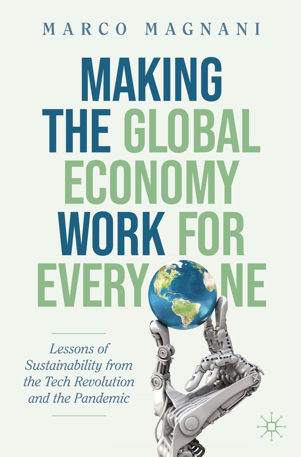 Cover: 9783030920838 | Making the Global Economy Work for Everyone | Marco Magnani | Buch
