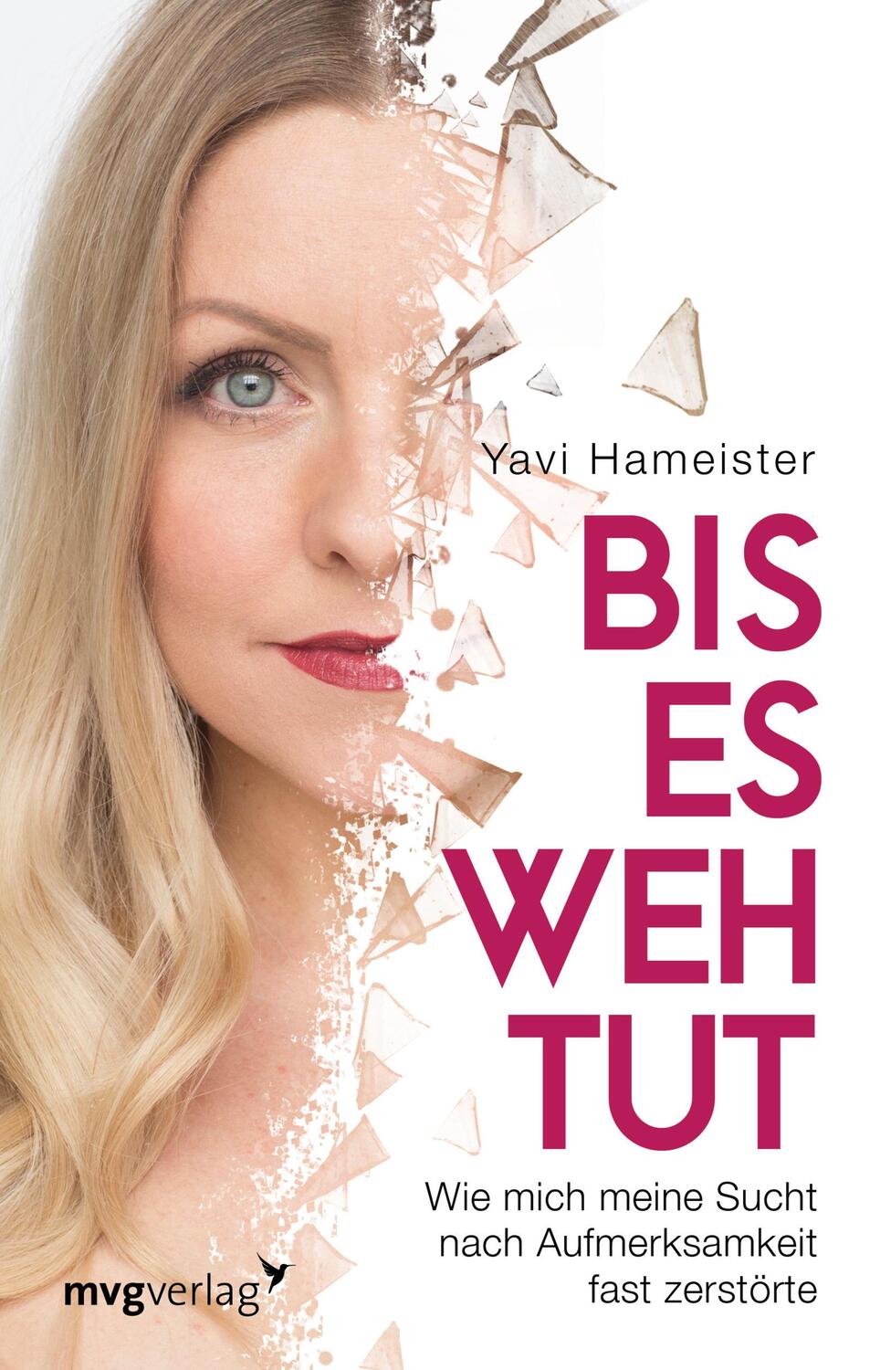 Cover: 9783868828511 | Bis es wehtut | Yavi Hameister | Taschenbuch | Deutsch | 2018 | mvg
