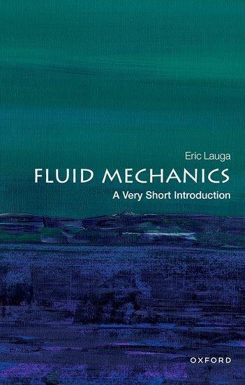 Cover: 9780198831006 | Fluid Mechanics: A Very Short Introduction | Eric Lauga | Taschenbuch