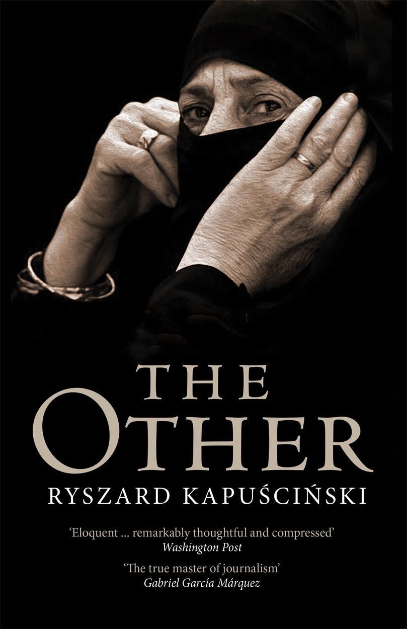 Cover: 9781786635969 | The Other | Ryszard Kapuscinski | Taschenbuch | Englisch | 2018