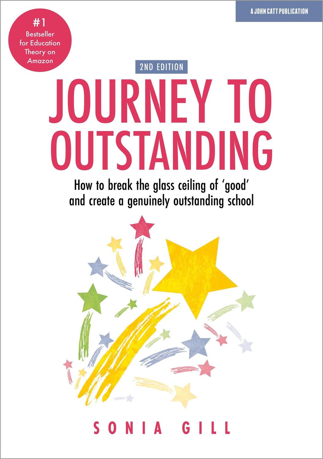 Cover: 9781913622336 | Journey to Outstanding (Second Edition) | Sonia Gill | Taschenbuch