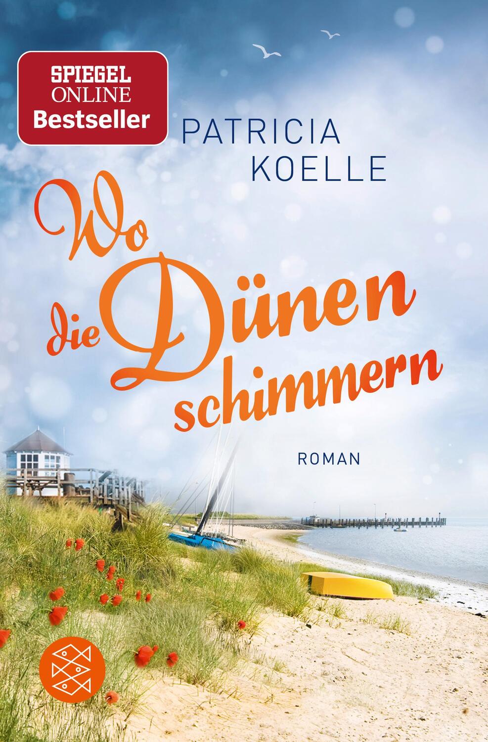 Cover: 9783596297634 | Wo die Dünen schimmern | Patricia Koelle | Taschenbuch | Deutsch