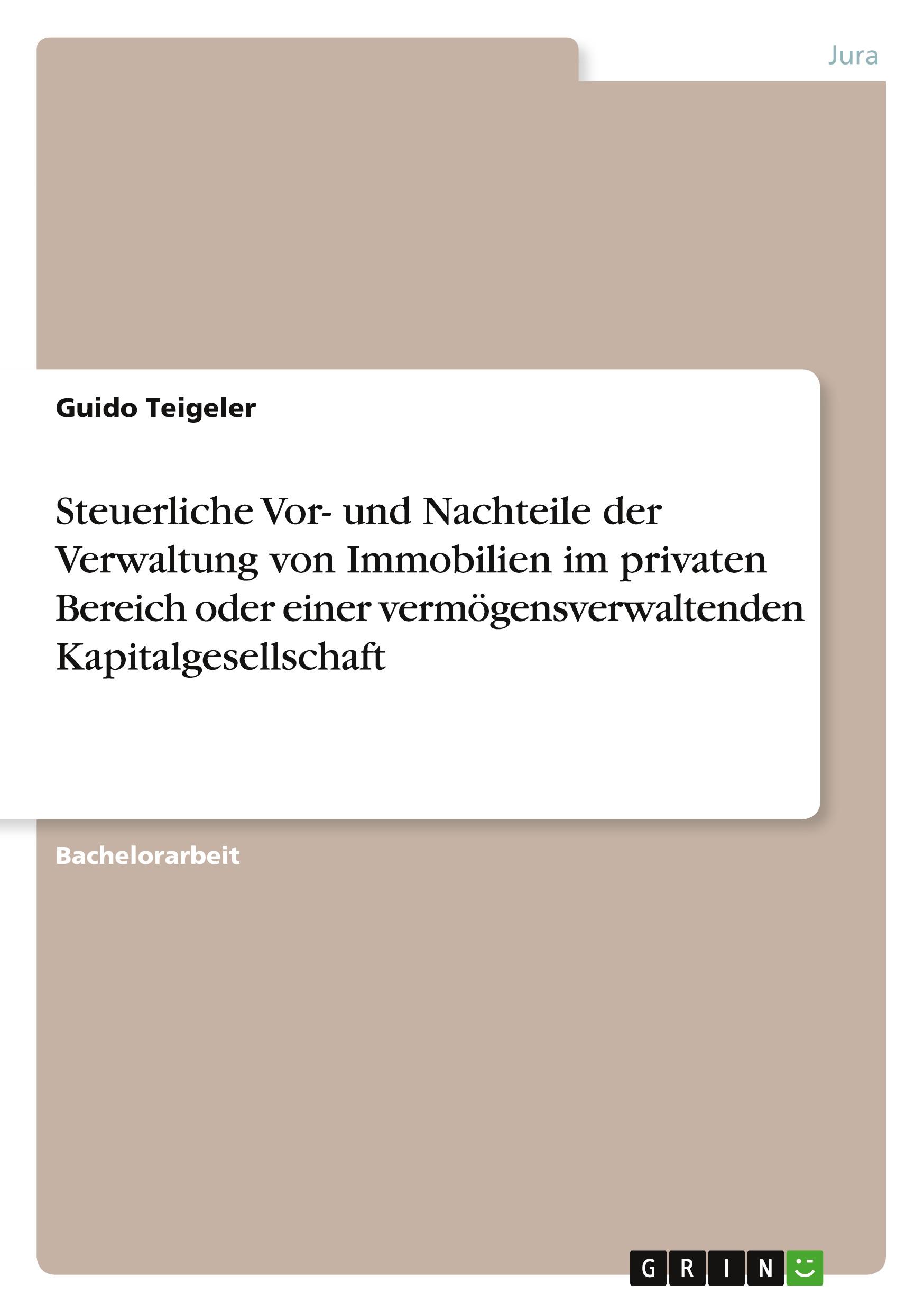 Cover: 9783668947054 | Steuerliche Vor- und Nachteile der Verwaltung von Immobilien im...