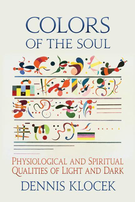 Cover: 9781584209607 | Colors of the Soul | Dennis Klocek | Taschenbuch | Englisch | 2018